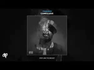 Compulsive BY Young Buck